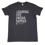 Measure Cut Swear Repeat T-Shirt
