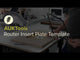 AUKTools Router Insert Plate Template