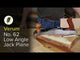 Verum No. 62 Low Angle Jack Plane